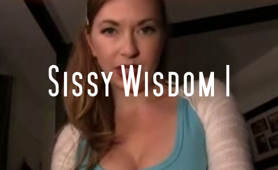 Sissy Wisdom 1