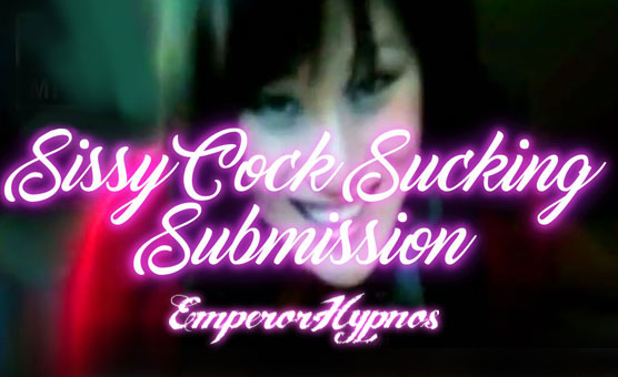 Sissy Cock Sucking Submission