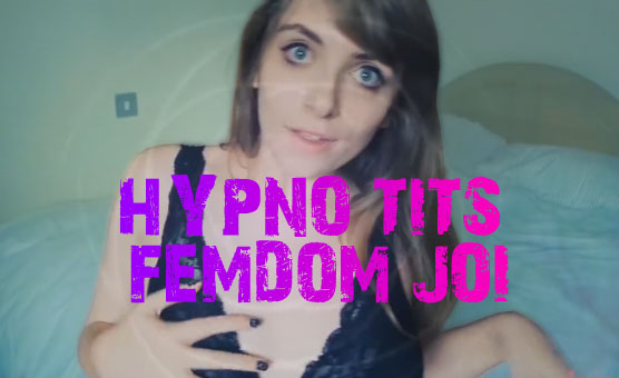 Hypno Tits Femdom JOI