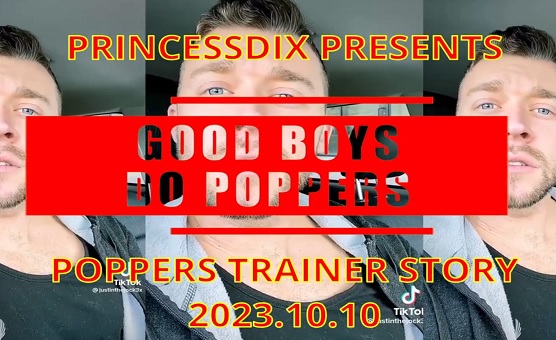 Good Boys Do Poppers - By PrincessDix