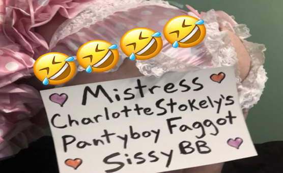 Mistress Charlotte Stokelys Pantyboy Faggot SissyBB