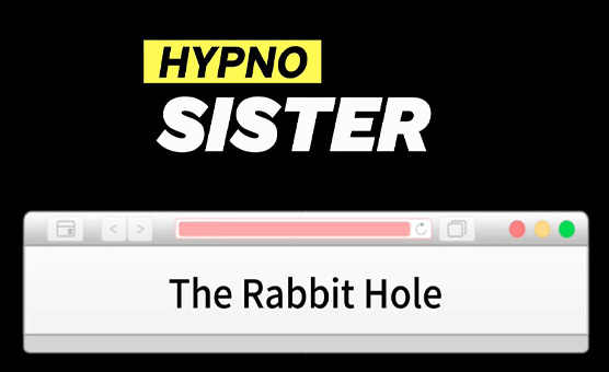 Hypnosister - The Rabbit Hole