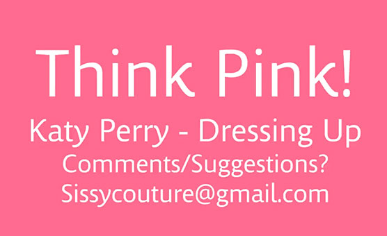 Think Pink - Dressing Up