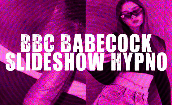 BBC Babecock Slideshow Hypno