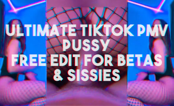 Ultimate TikTok PMV - Pussy-Free Edit For Betas & Sissies