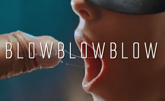 Blow Blow Blow