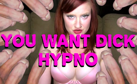 You Want Dick Hypno