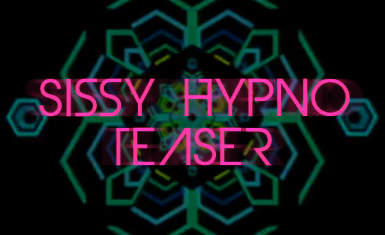 Sissy Hypno Teaser