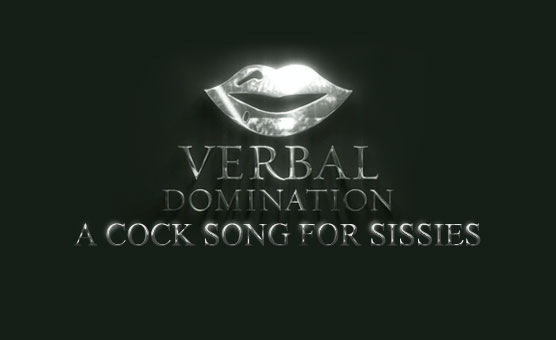 A Cock Song For Sissies