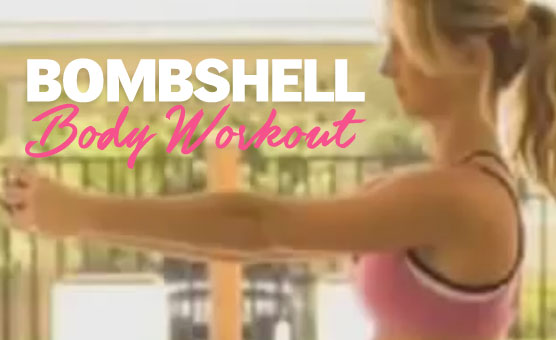 Bombshell Body Workout