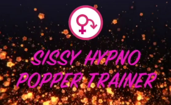 Sissy Hypno Popper Trainer