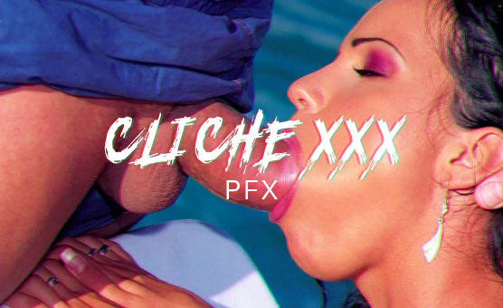 Cliche XXX