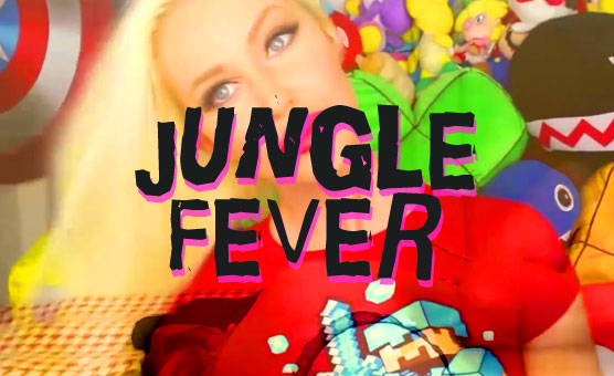 Jungle Fever - FSSlut
