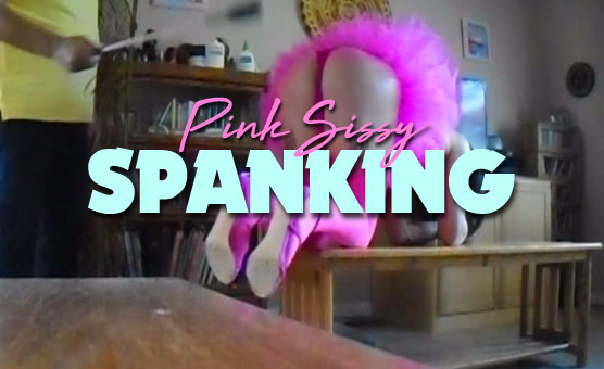 Pink Sissy Spanking