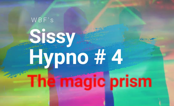 Sissy Hypno 4 by WBF