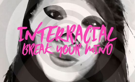 Interracial Break Your Mind