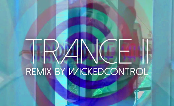 Trance II - Remix by wickedcontrol