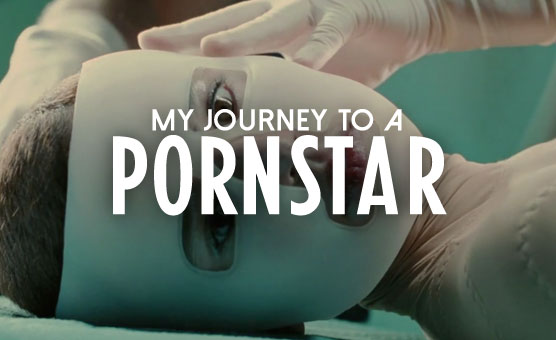 My Journey To A Porn Star