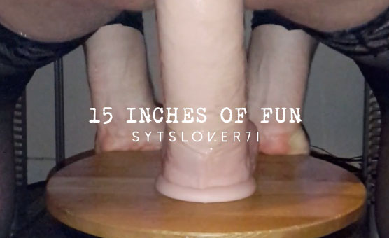 15 Inches Of Balls Deep Fun