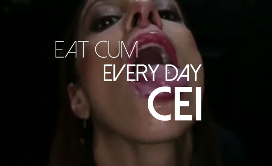 Eat Cum Every Day CEI