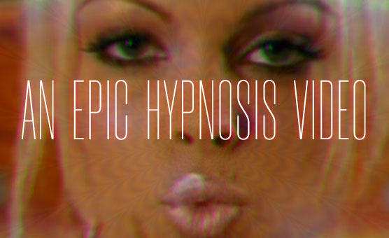 An Epic Hypnosis Video