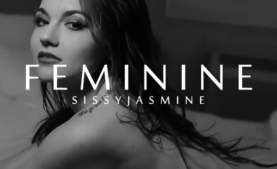 Sissy Jasmine - Feminine 