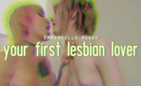 Your First Lesbian Lover