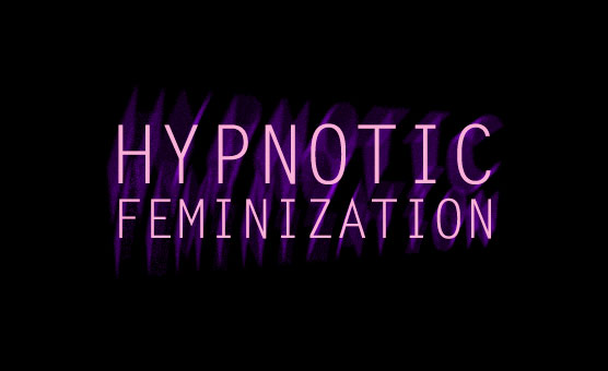 Hypnotic Feminization - CD & TG