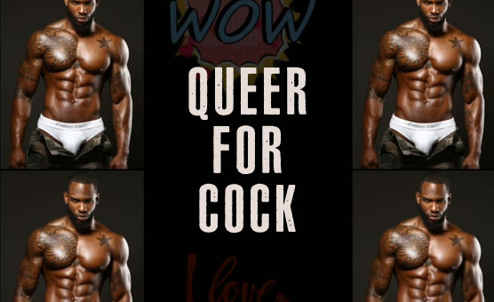Queer For Cock