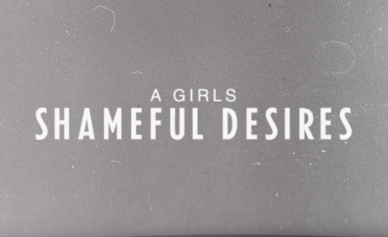 A Girls Shameful Desires - By Thetitanbarbarossa