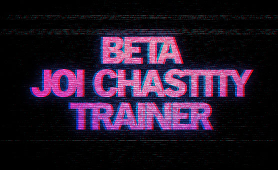 Beta JOI Chastity Trainer - No Sound