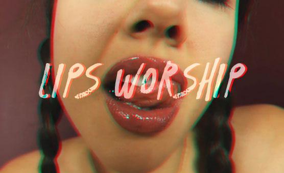 Lips Worship