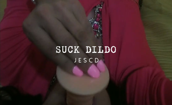 Suck Dildo