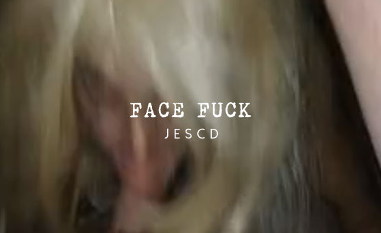 Face Fuck