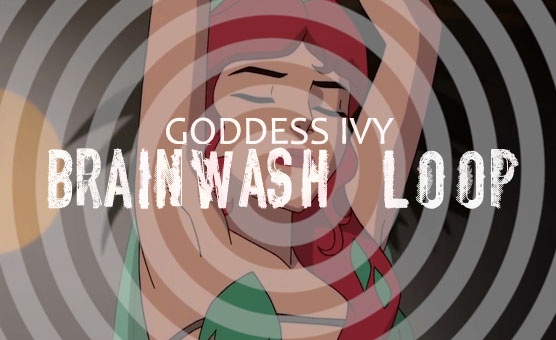 Goddess Ivy Brainwash Loop