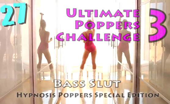 Bass Slut - Ultimate Poppers Challenge 3 