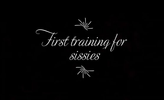Sissy Training 1 - MasterOfSissies