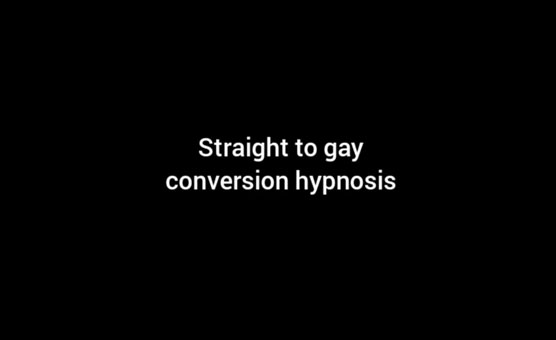 Straight To Gay Conversion Hypnosis - Strobo Hypnosis