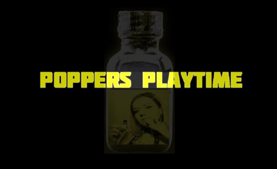Poppers Playtime - Cobrakai6969