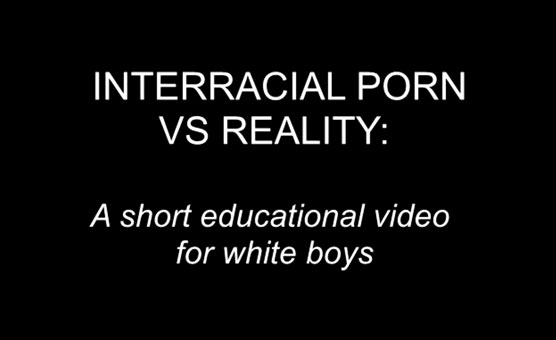 Interracial Porn Vs Reality