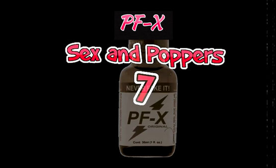 Sex And Poppers 7