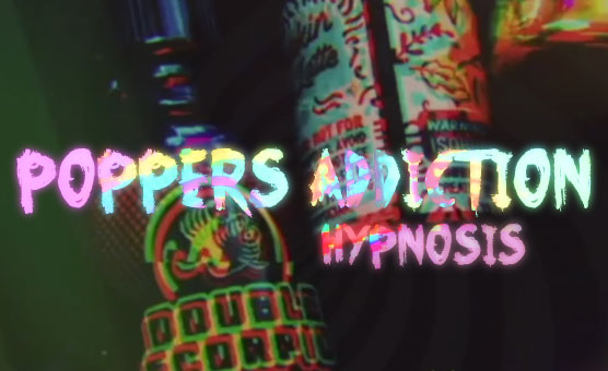 Poppers Addiction Hypnosis