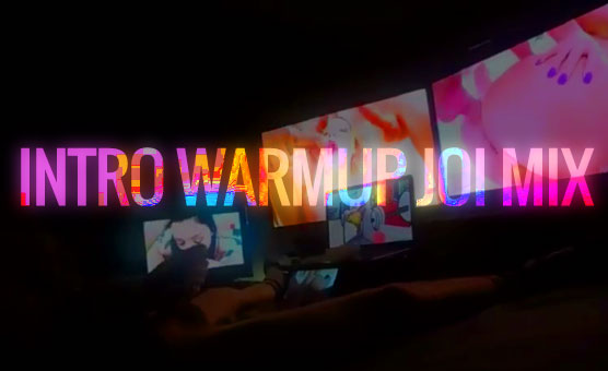 Intro Warmup JOI Mix - LeMark13