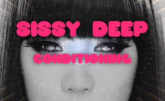 Sissy Deep Conditioning