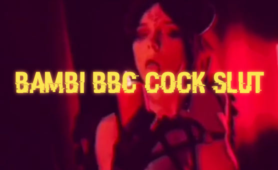 Bambi BBC Cock Slut