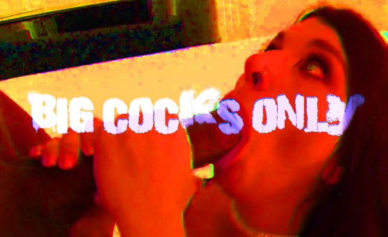 Big Cocks Only