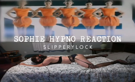 Sophie Hypno Reaction