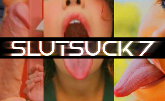 Slutsuck 7