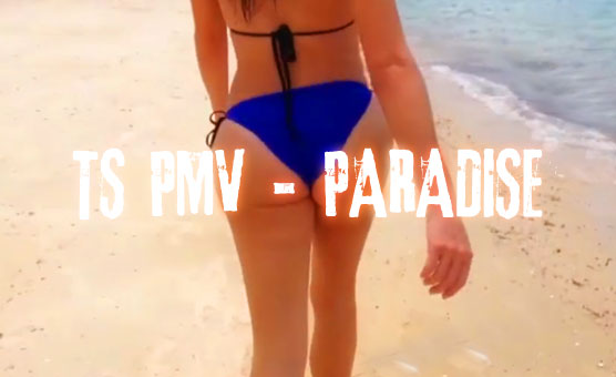 TS PMV - Paradise