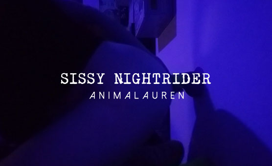 Sissy Nightrider
